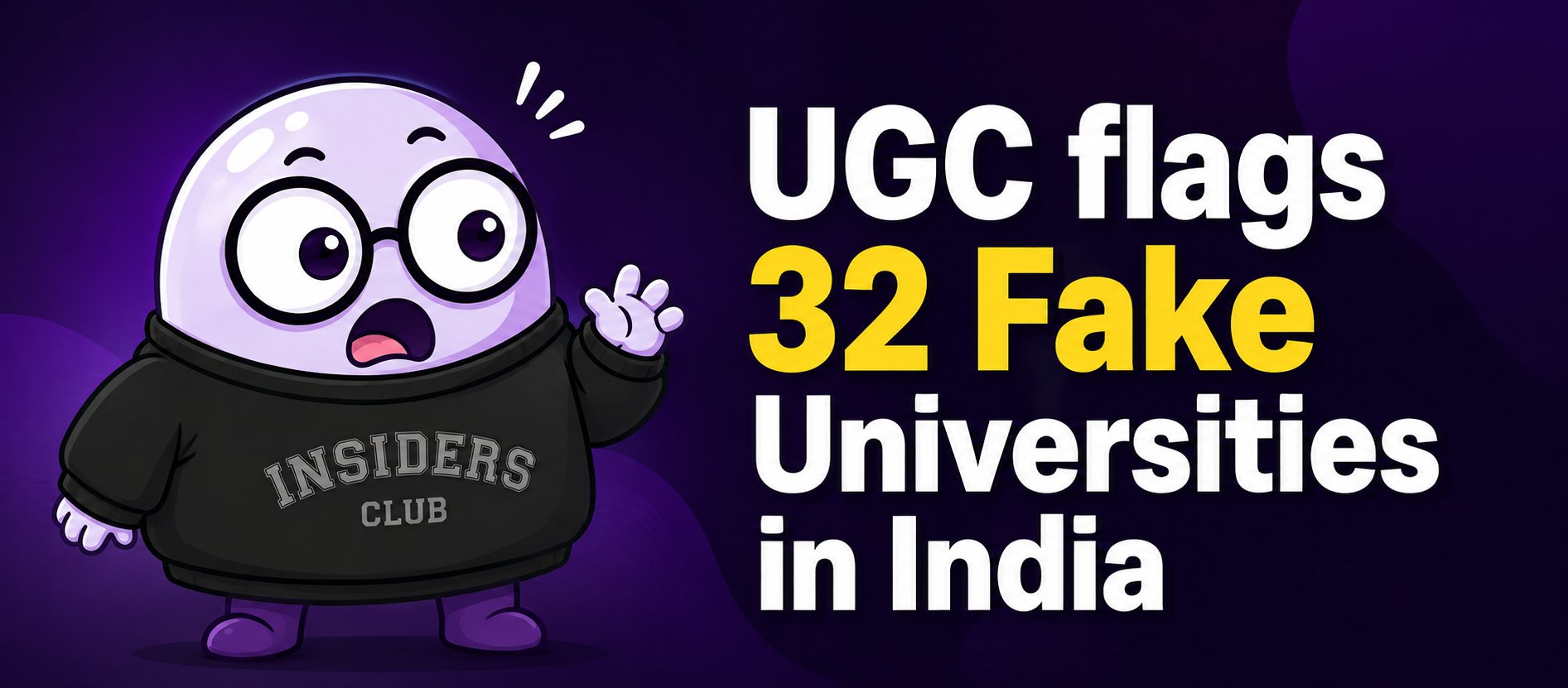Your Degree Could Be Worthless: UGC Flags 32 Fake Universities