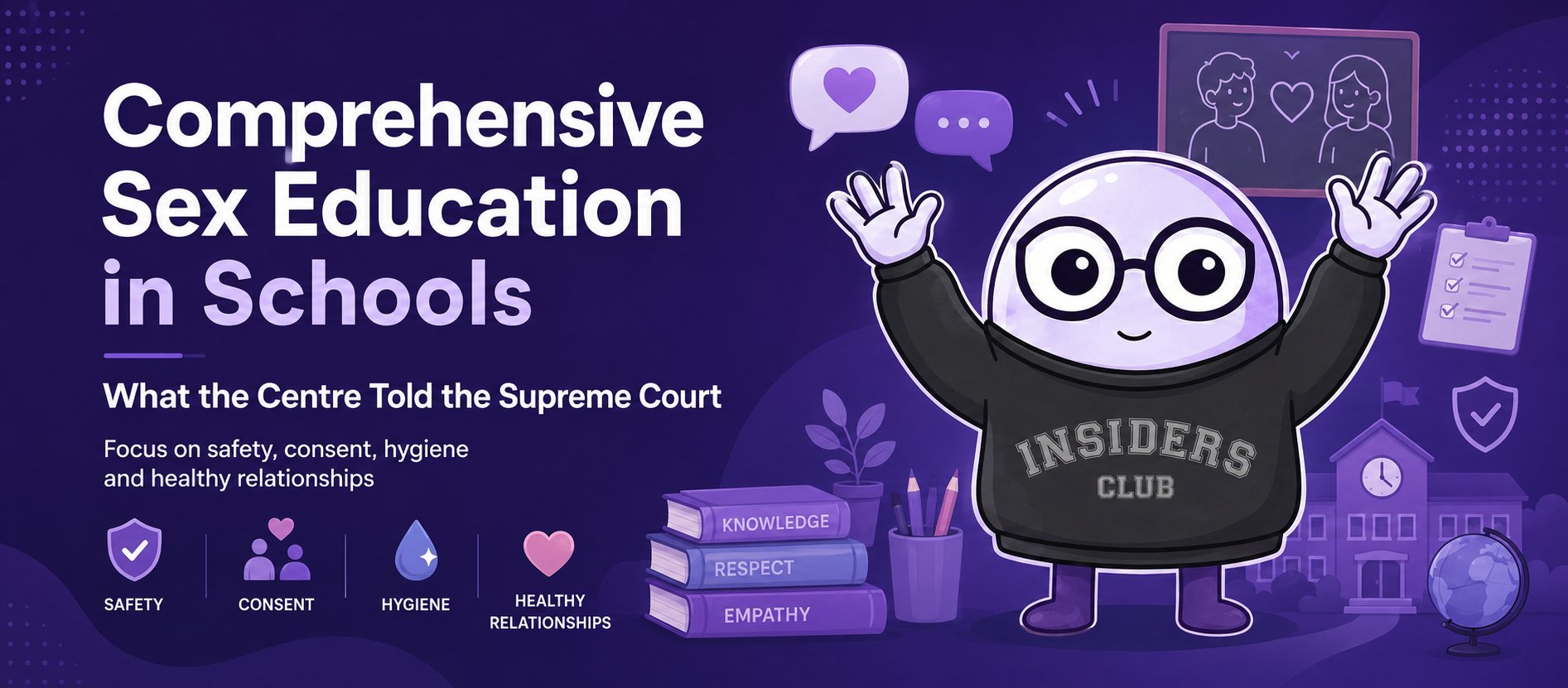 Comprehensive Sex Education May Soon Enter Indian Schools!